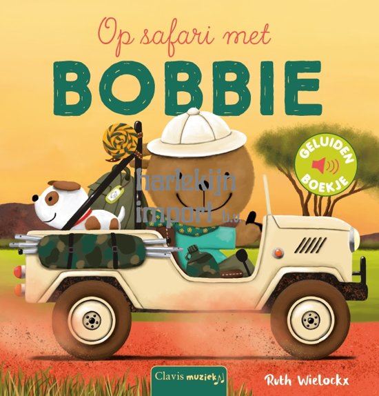 Geluidenboek: Op Safari Met Bobbie. 2+ - Boeken - Harlekijn Import B.V.